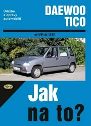 Výprodej - Údržba a opravy automobilů Daewoo Tico