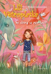 Lili Větroplaška - Se slony se nemluví!