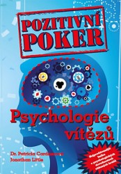 Pozitivní poker aneb Psychologie vítězů