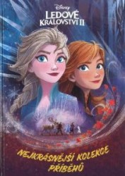 Ledové království 2 - Nejkrásnější kolekce příběhů
