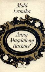 Malá kronika Anny Magdaleny Bachové
