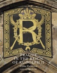 Prague in the Reign of Rudolph II.