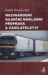 Mezinárodní silniční nákladní přeprava a zasílatelství