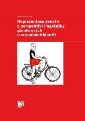 Reprezentace ženství z perspektivy lingvistiky genderových a sexuálních identi