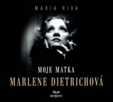 Moje matka Marlene Dietrichová - CD mp3