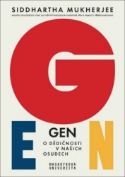 Gen - O dědičnosti v našich osudech (brož.)
