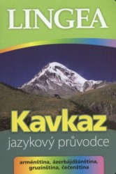 Lingea jazykový průvodce - Kavkaz
