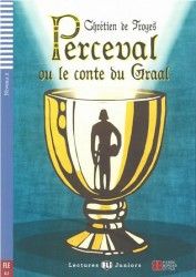 Lectures ELI Juniors 2/A2: Perceval ou le conte du graal + Downloadable multim