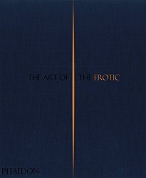 The Art of the Erotic - Winner of the Design and Art Direction Award, Book Des