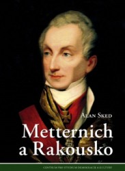 Výprodej - Metternich a Rakousko