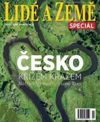 Lidé a země Speciál - Česko křížem krážem