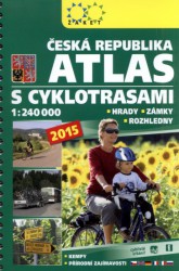 Atlas s cyklotrasami Česká republika 1:240 000