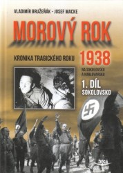 Morový rok 1938, 1. díl Sokolovsko