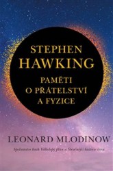 Stephen Hawking: Paměti o přátelství a fyzice