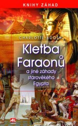 Výprodej - Kletba faraonů a jiné záhady starověkého Egypta