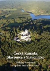 Česká Kanada, Slavonice a Slavonicko