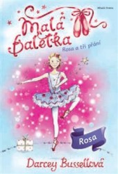 Malá baletka: Rosa a tři přání