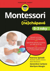 Výprodej - Montessori pro (ne)chápavé (0-3 roky)