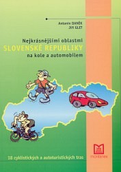 Nejkrásnějšími oblastmi Slovenské republiky na kole a automobilem