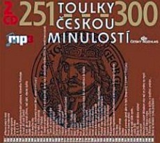 Toulky českou minulostí 251-300 - CD