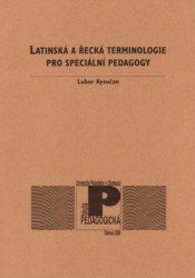 Latinská a řecká terminologie pro speciální pedagogy