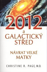 Rok 2012 a Galaktický střed