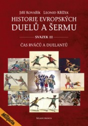 Historie evropských duelů a šermu - svazek II