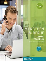 Menschen im Beruf: Telefontraining - Kursbuch (B1/B2)