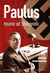Paulus – trauma od Stalingradu