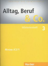 Alltag, Beruf & Co. 3 - Wörterlernheft (A2/1)