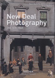 New Deal Photography: USA 1935–1943