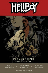 Hellboy 7 - Pražský upír a další povídky