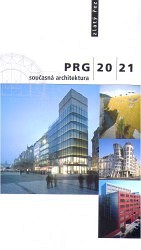 PRG / 20 / 21 - současná architektura
