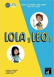 Lola y Leo 1 (A1.1) - Libro del alumno