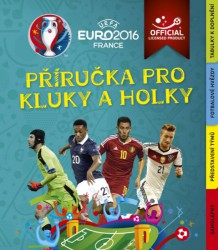 EURO 2016 – Příručka pro kluky a holky