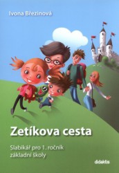 Zetíkova cesta - Slabikář pro 1. ročník ZŠ (brožovaná)