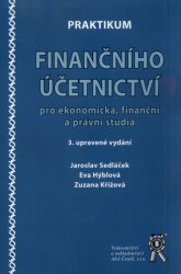 Praktikum finančního účetnictví pro ekonomická, finanční a právní studia