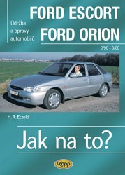 Údržba a opravy automobilů Ford Escort / Orion