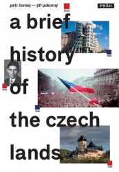 A Brief History of the Czech Lands / Stručné dějiny českých zemí