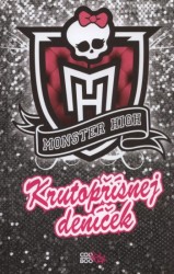 Monster High - Krutopřísnej deníček