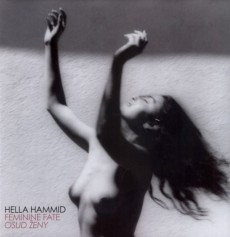 Hella Hammid: Feminine fate / Osud ženy