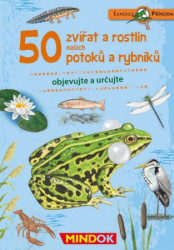 50 zvířat a rostlin našich potoků a rybníků