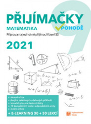 Přijímačky 9 v pohodě 2021 - Matematika