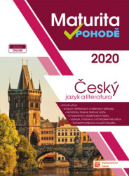 Maturita v pohodě 2020 - Český jazyk a literatura