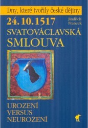 24. 10. 1571. Svatováclavská smlouva
