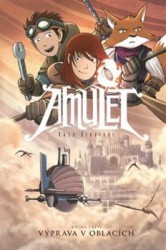 Amulet 3 - Výprava v oblacích