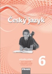 Český jazyk 6 - Příručka učitele