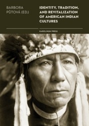 Identity, Tradition and Revitalisation of American Indian Cultures