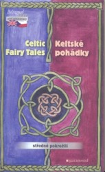 Celtic Fairy Tales. Keltské pohádky