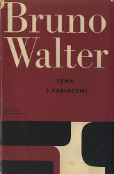 Téma s variacemi Bruno Walter